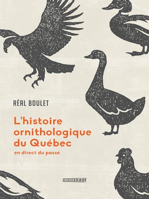 cover image of L'histoire ornithologique du Québec